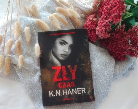 Zły czas K. N. Haner