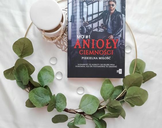 Anioły ciemności Piekielna miłość