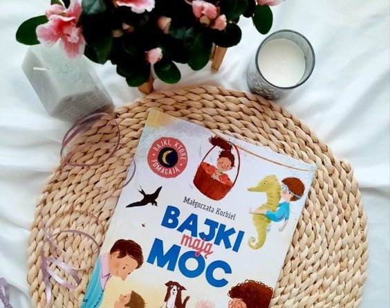 Bajki mają moc